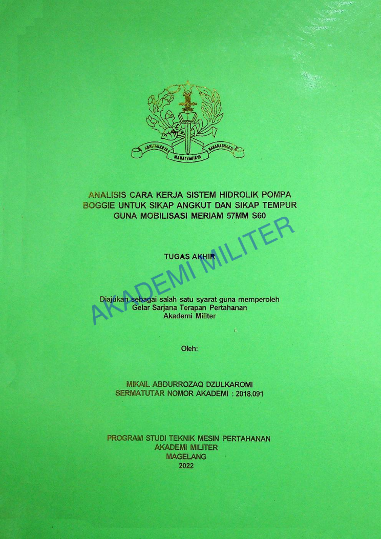 ANALISIS CARA KERJA SISTEM HIDROLIK POMPA BOGGIE UNTUK SIKAP ANGKUT DAN SIKAP TEMPUR GUNA MOBILISASI MERIAM 57MM S60